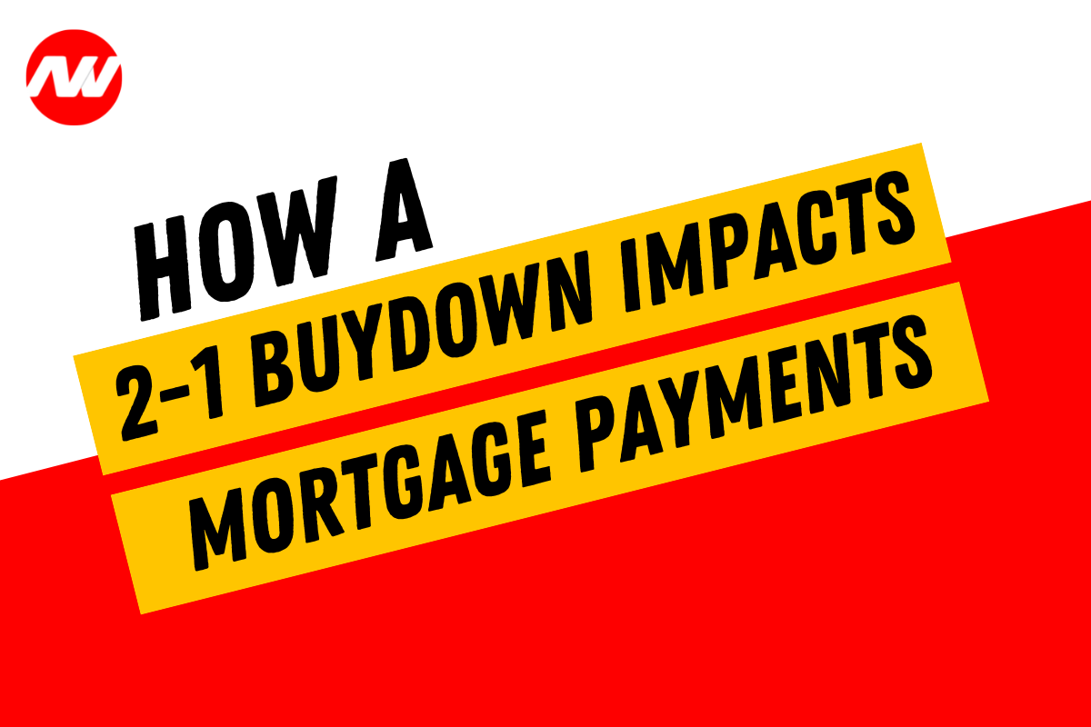 Interest Rates How A 2 1 Buydown Impacts Mortgage Payments New Way 